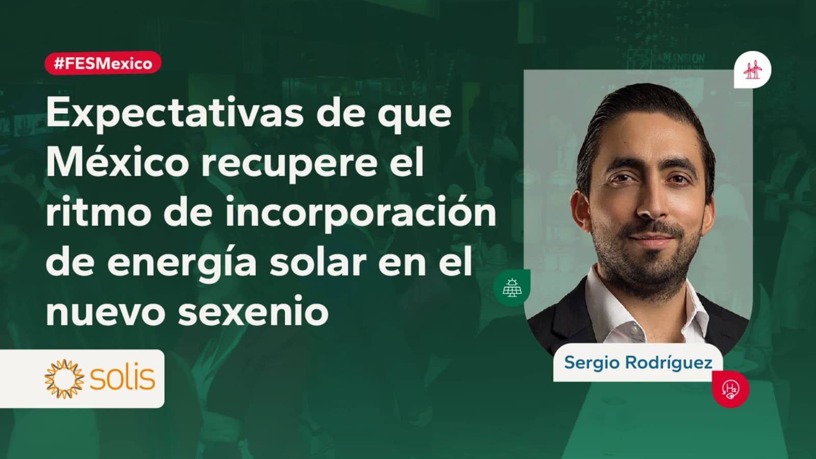 Solis a la expectativa de un repunte del mercado fotovoltaico en México