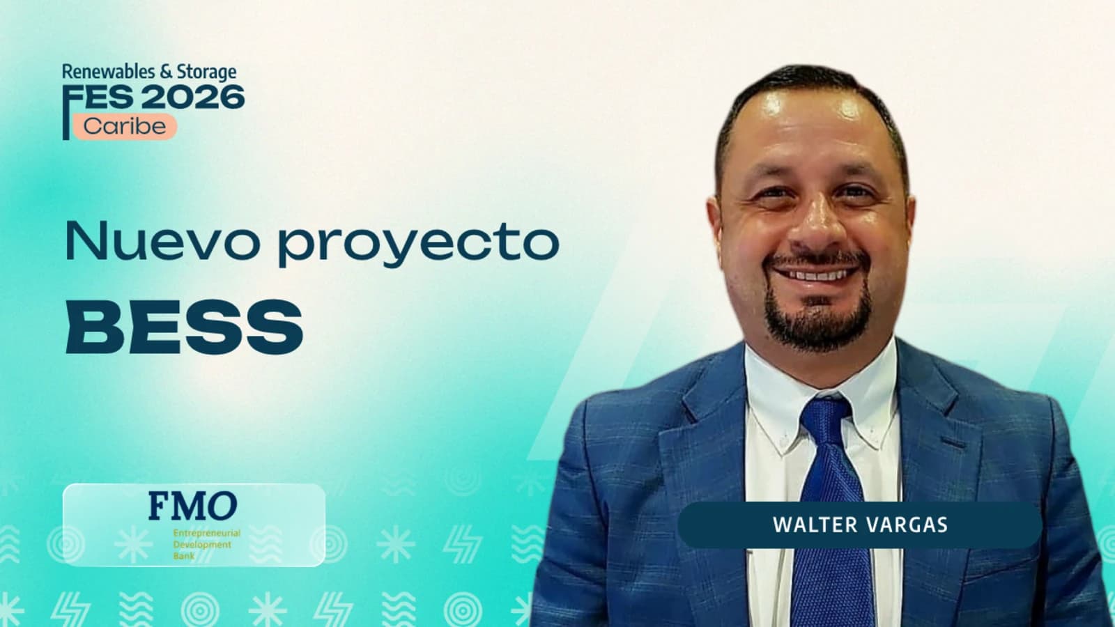 Walter Vargas, ejecutivo de Inversiones de FMO, durante FES Caribe.